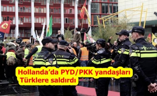 Hollanda’da PYD/PKK yandaşları Türklere saldırdı