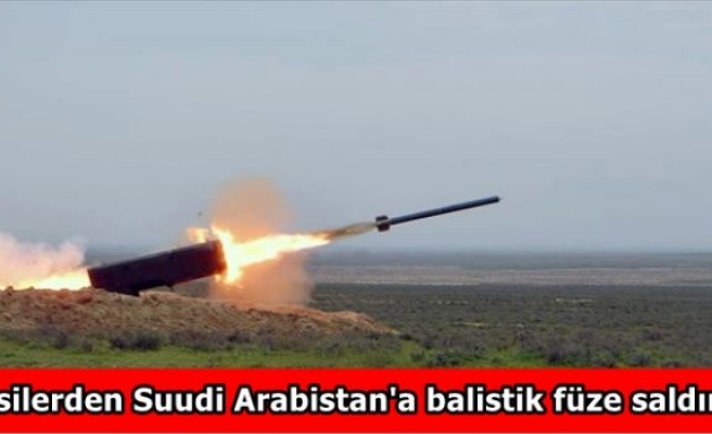 Husilerden Suudi Arabistan'a balistik füze saldırısı