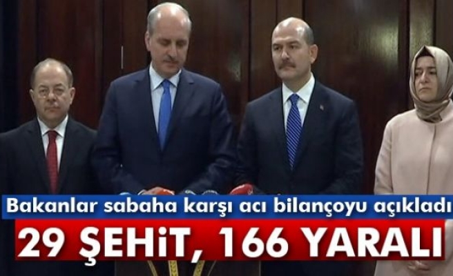 İçişleri Bakanı Soylu: '29 şehidimiz, 166 yaralımız var'
