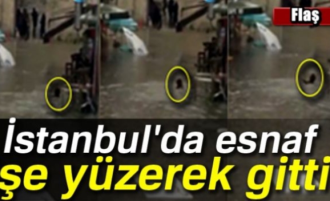İstanbul'da esnaf işe yüzerek gitti!