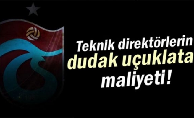 İşte Trabzonspor'da teknik direktörlerin maliyeti
