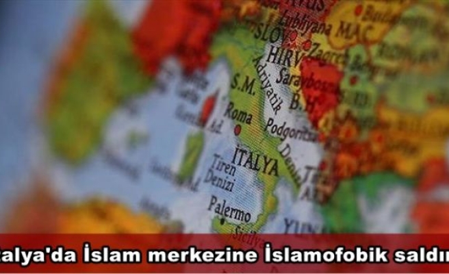 İtalya'da İslam merkezine İslamofobik saldırı