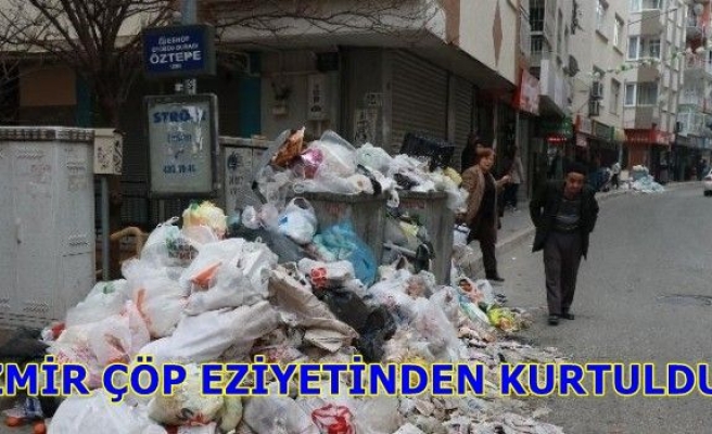 İzmir’i çöplüğe çeviren grev bitti!