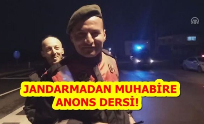 JANDARMA'DAN MUHABİRE ANONS DERSİ!