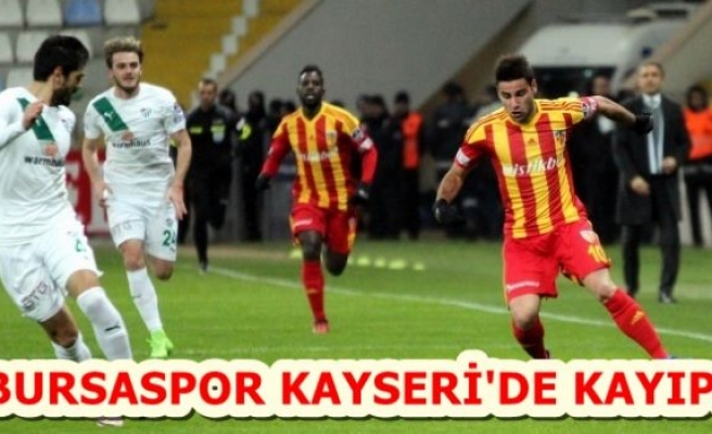 Kayserispor:2 Bursaspor:0