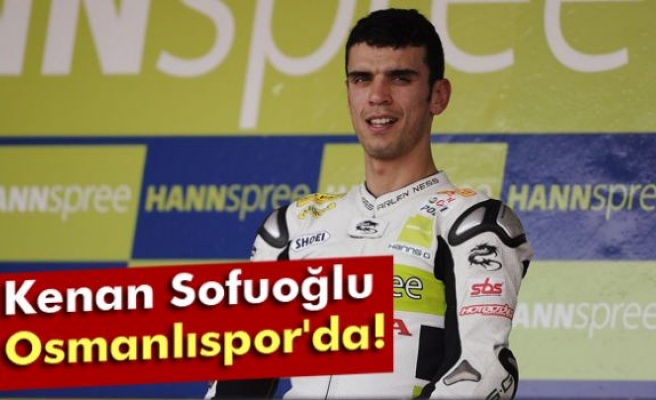 Kenan Sofuoğlu, Osmanlıspor lisansıyla yarışacak