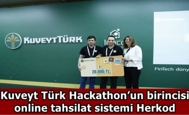Kuveyt Türk Hackathon’un birincisi online tahsilat sistemi Herkod