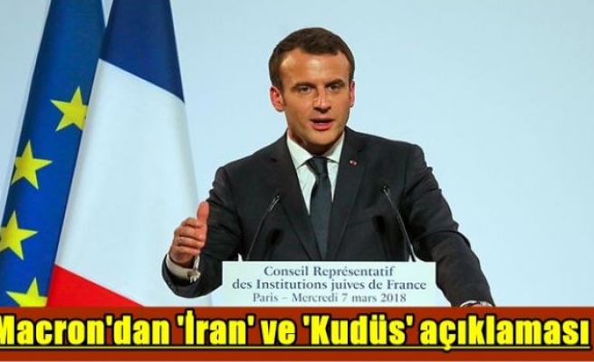 Macron'dan 'İran' ve 'Kudüs' açıklaması