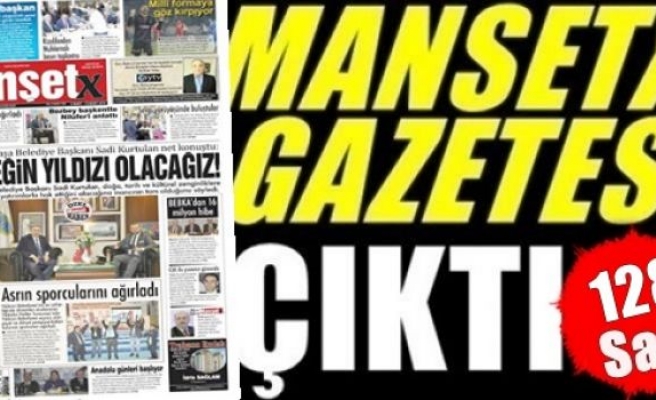 Manşetx Gazetesinin 128. Sayısı Çıktı
