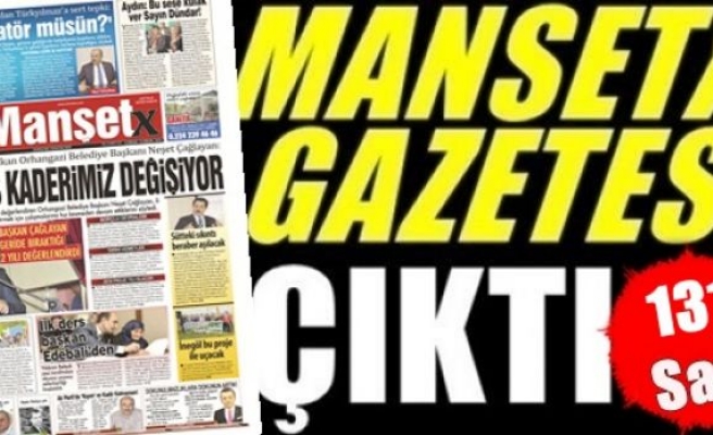 Manşetx Gazetesinin 131. Sayısı Çıktı