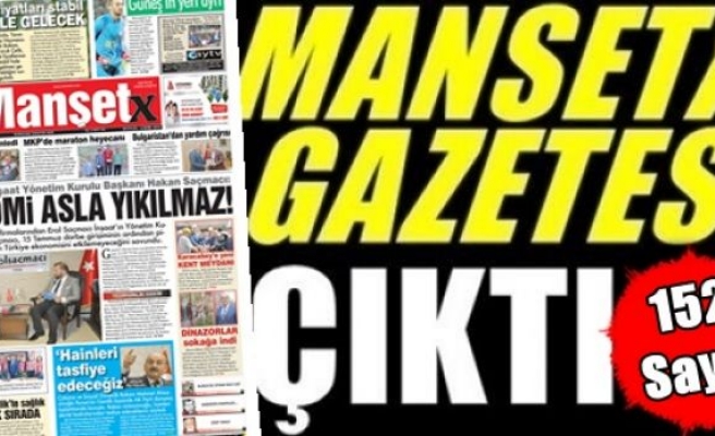 Manşetx Gazetesinin 152. Sayısı Çıktı