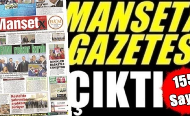 Manşetx Gazetesinin 155. Sayısı Çıktı