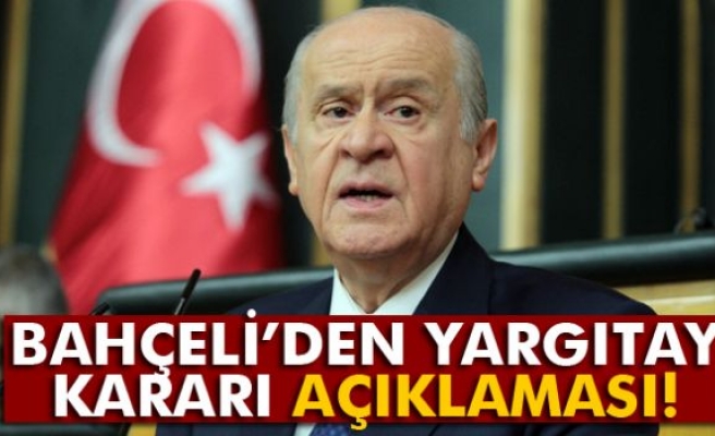 MHP Lideri Bahçeli'den yargıtay kararı değerlendirmesi