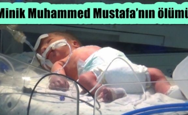 Minik Muhammed Mustafa’nın ölümü
