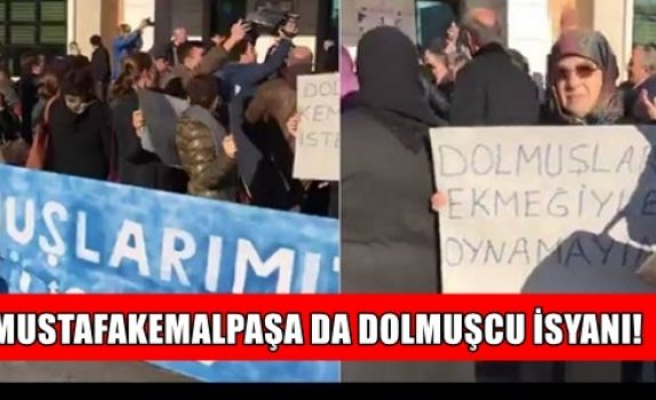 Mustafa Kemalpaşa da dolmuşçu isyanı! GALERİ