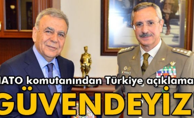 NATO komutanından 'Türkiye'de güvendeyiz' açıklaması