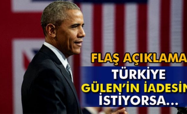 Obama: 'Türkiye, Gülen’i darbeyle ilişkilendirecek kanıt sunmalı'