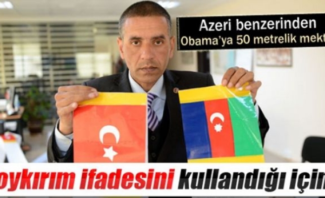 Obama’ya, Azeri benzerinden ‘Sözde Ermeni soykırımı’ mektubu
