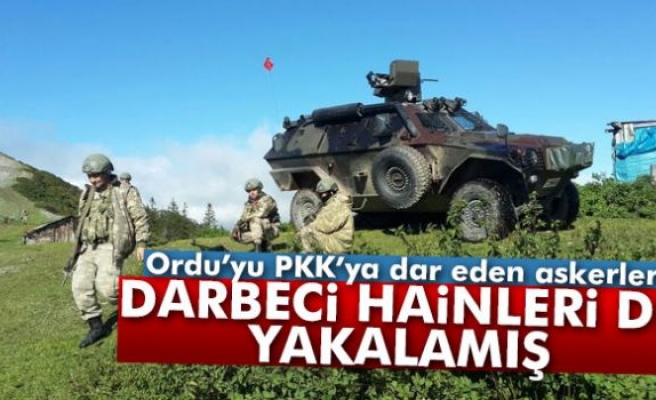 Ordu’yu PKK’ya dar eden askerler, darbecileri yakalayan ekip çıktı