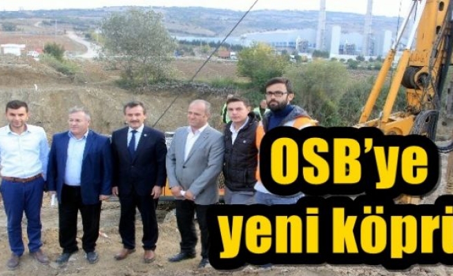  OSB’ye yeni köprü 