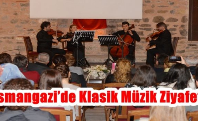 Osmangazi’de Klasik Müzik Ziyafeti