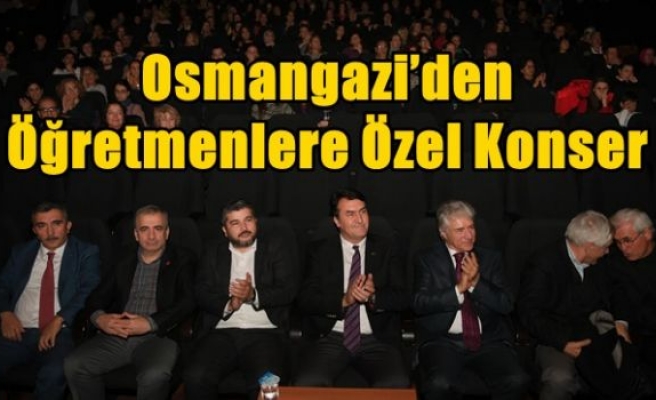 - Osmangazi’den Öğretmenlere Özel Konser