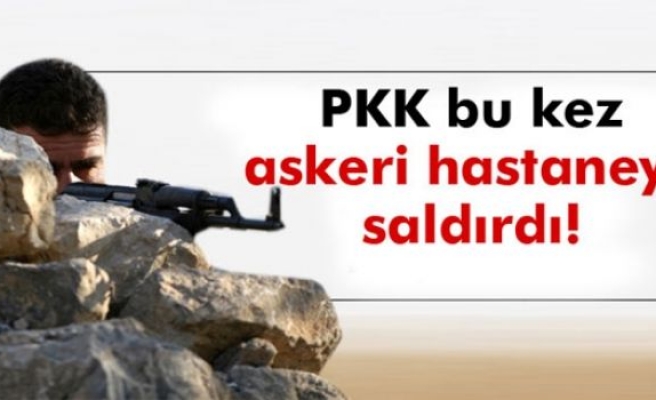 PKK’lılar Tatvan’da bu kez askeri hastaneye saldırdı