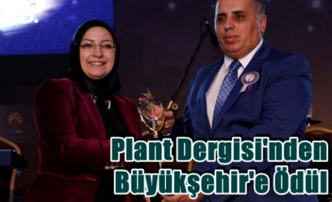 Plant Dergisi'nden Büyükşehir'e Ödül