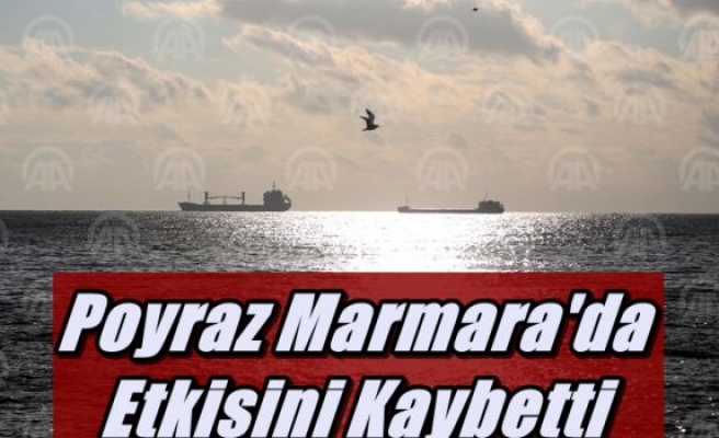 Poyraz Marmara'da etkisini kaybetti 