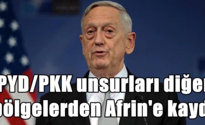  PYD/PKK unsurları diğer bölgelerden Afrin'e kaydı