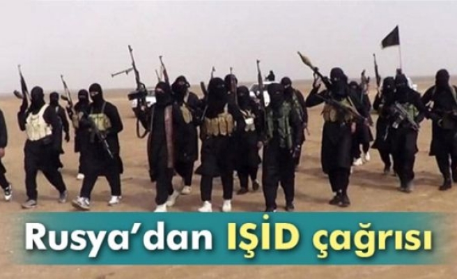 Rusya’dan IŞİD çağrısı
