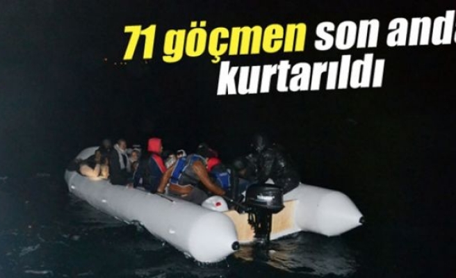 Sahil güvenlik 71 göçmeni son anda kurtardı
