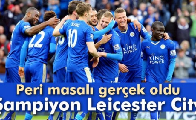 Şampiyon Leicester City!