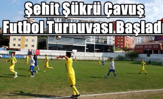 Şehit Şükrü Çavuş Futbol Turnuvası Başladı