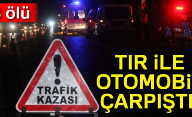 Sivas'ta tır ile otomobil çarpıştı: 3 ölü