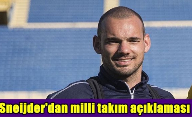 Sneijder'dan milli takım açıklaması