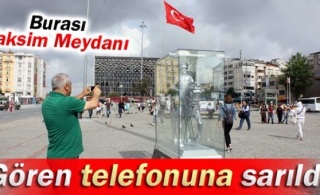 Taksim’e konulan Atatürk heykeline yoğun ilgi
