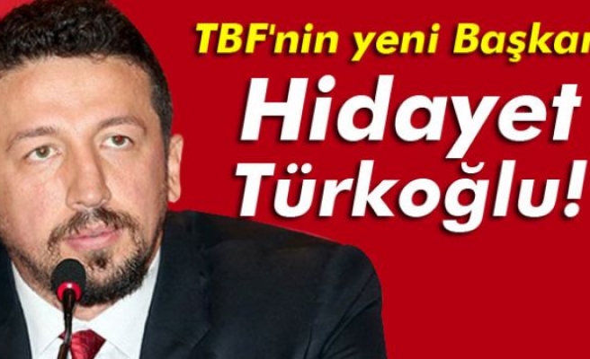 TBF'de Hidayet Türkoğlu dönemi!