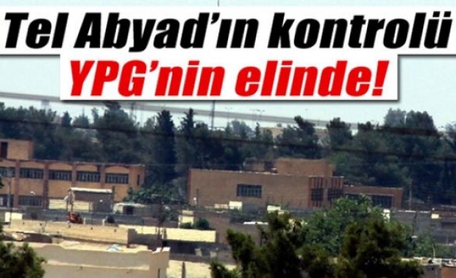 Tel Abyad'ın kontrolü tamamen YPG'lilerin elinde