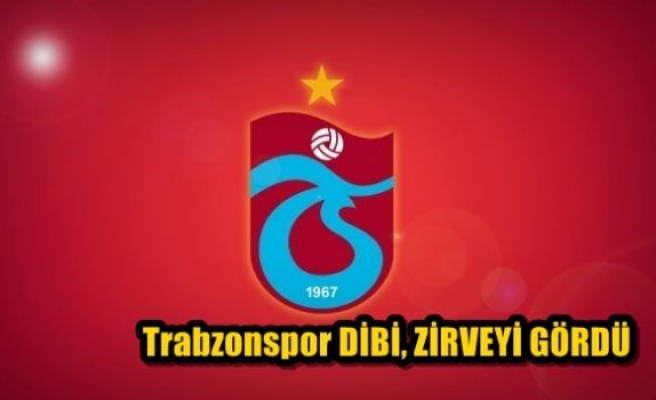 Trabzonspor dibi ve zirveyi gördü