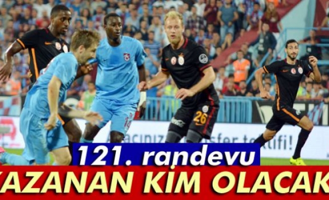 Trabzonspor ile Galatasaray 121. randevusuna çıkacak