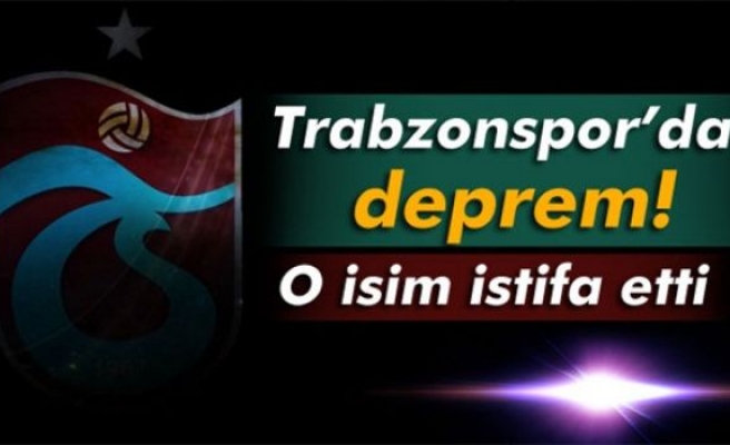 Trabzonspor'da İstifa Depremi