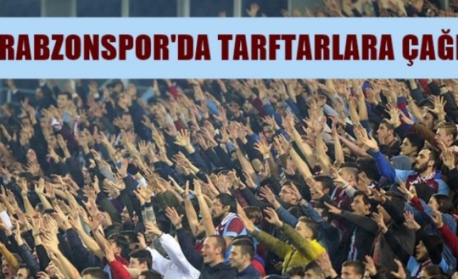 Trabzonspor'da taraftarlara çağrı