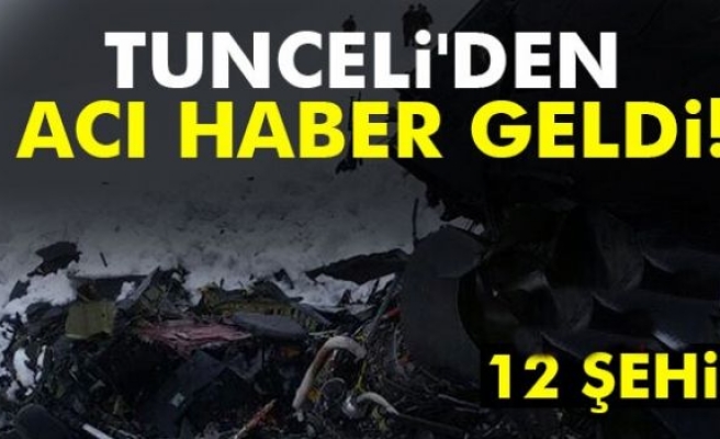 Tunceli'den Acı Haber Geldi: 12 Şehit
