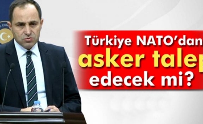 Türkiye NATO'dan asker talep edecek mi?