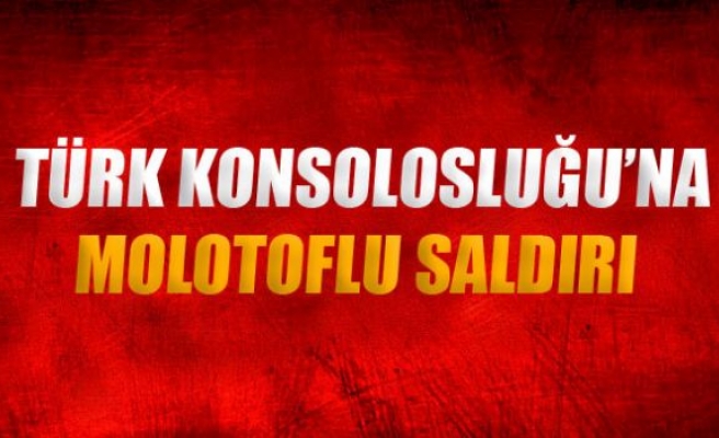 Türkiye’nin Selanik Başkonsolosluğu'na saldırı