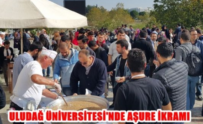 Uludağ Üniversitesi’nde aşure ikramı