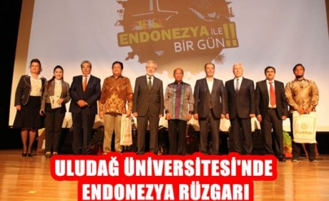 Uludağ Üniversitesi'nde Endonezya Rüzgarı