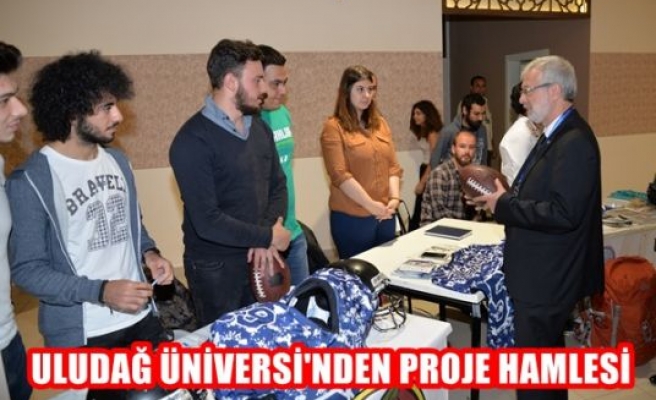 Uludağ Üniversitesi’nden proje hamlesi