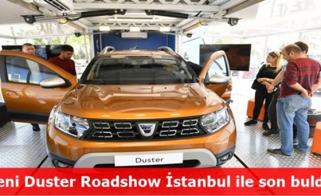 Yeni Duster Roadshow İstanbul ile son buldu